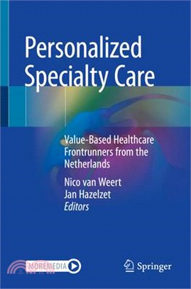 Personalized specialty carevalue-based healthcare frontrunners from the Netherlands /