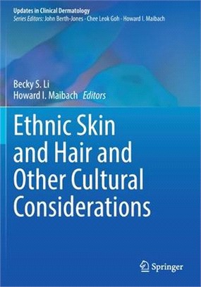 Ethnic Skin and Hair and Other Cultural Considerations