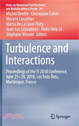 Turbulence and Interactions: Proceedings of the Ti 2018 Conference, June 25-29, 2018, Les Trois-Îlets, Martinique, France