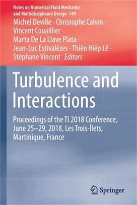 Turbulence and Interactions: Proceedings of the TI 2018 Conference, June 25-29, 2018, Les Trois-Îlets, Martinique, France