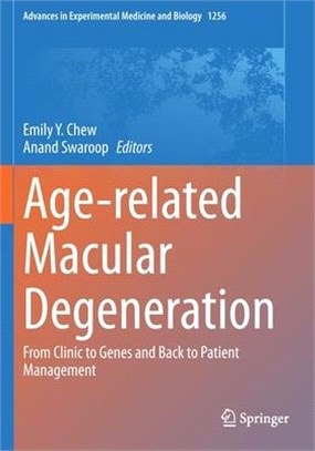 Age-related Macular Degeneration: From Clinic to Genes and Back to Patient Management
