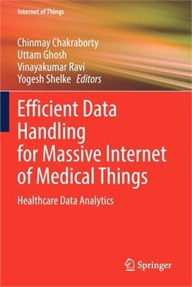 Efficient Data Handling for Massive Internet of Medical Things: Healthcare Data Analytics