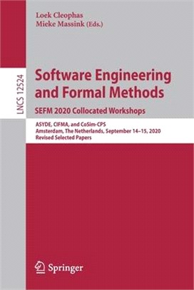 Software Engineering and Formal Methods. Sefm 2020 Collocated Workshops: Asyde, Cifma, and Cosim-Cps, Amsterdam, the Netherlands, September 14-15, 202