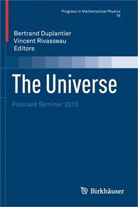 The Universe: Poincaré Seminar 2015
