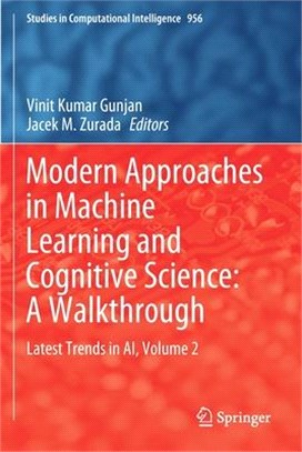 Modern Approaches in Machine Learning and Cognitive Science: A Walkthrough: Latest Trends in AI, Volume 2