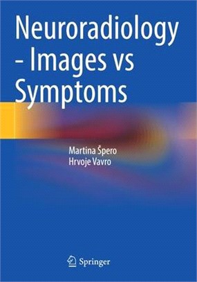 Neuroradiology - Images vs Symptoms