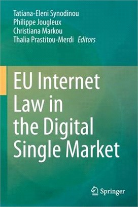 EU Internet Law in the Digital Single Market