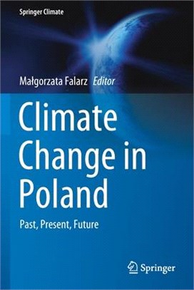 Climate Change in Poland: Past, Present, Future