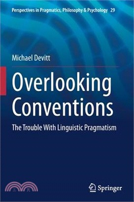 Overlooking Conventions: The Trouble with Linguistic Pragmatism