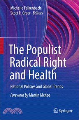 The Populist Radical Right and Health: National Policies and Global Trends