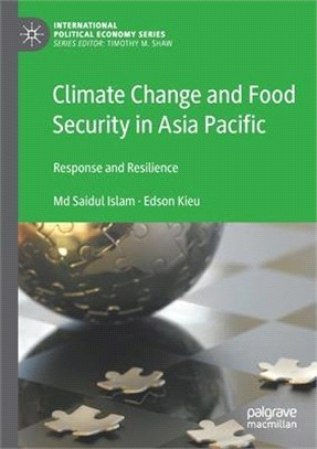 Climate Change and Food Security in Asia Pacific: Response and Resilience