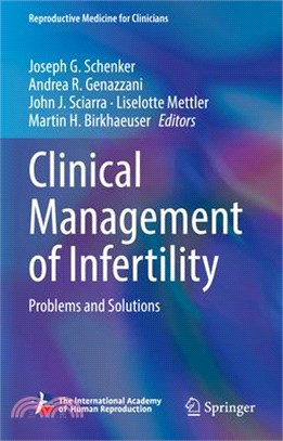 Clinical Management of Infertility: Problems and Solutions