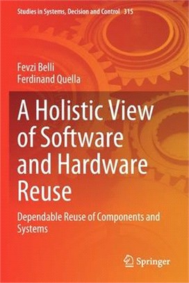 A Holistic View of Software and Hardware Reuse: Dependable Reuse of Components and Systems