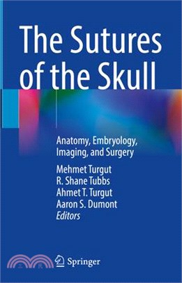 The Sutures of the Skull: Anatomy, Embryology, Imaging, and Surgery