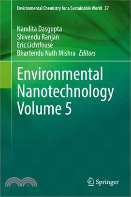 Environmental Nanotechnology Volume 5