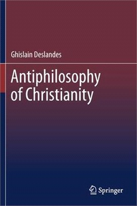 Antiphilosophy of Christianity