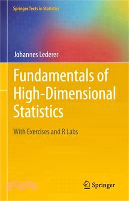 Fundamentals of High-Dimensional Statistics: With Exercises and R Labs