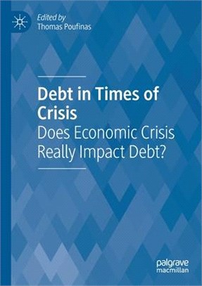Debt in Times of Crisis: Does Economic Crisis Really Impact Debt?