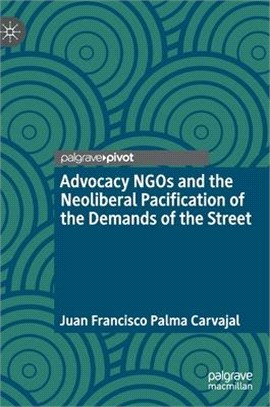 Advocacy Ngos and the Neoliberal Manufacture of Street Voice