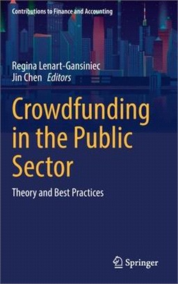 Crowdfunding in the Public Sector: Theory and Best Practices