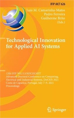 Technological Innovation for Applied AI Systems: 12th Ifip Wg 5.5/Socolnet Advanced Doctoral Conference on Computing, Electrical and Industrial System