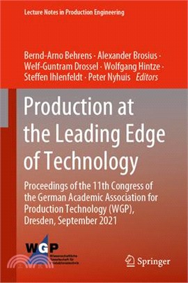 Production at the Leading Edge of Technology: Proceedings of the 11th Congress of the German Academic Association for Production Technology (Wgp), Dre