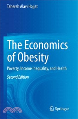 The Economics of Obesity: Poverty, Income Inequality, and Health