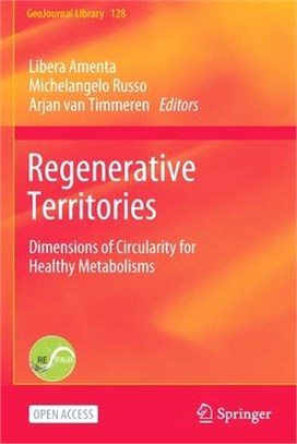 Regenerative Territories: Dimensions of Circularity for Healthy Metabolisms