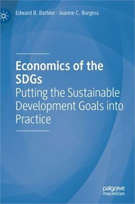 Economics of the Sdgs: Putting the Sustainable Development Goals Into Practice