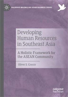 Developing Human Resources in Southeast Asia: A Holistic Framework for the ASEAN Community