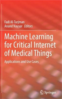 Machine Learning for Critical Internet of Medical Things: Applications and Use Cases