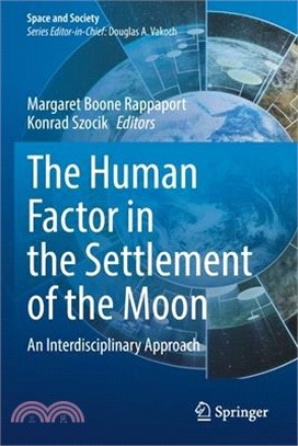 The Human Factor in the Settlement of the Moon: An Interdisciplinary Approach