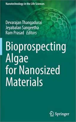 Bioprospecting Algae for Nanosized Materials