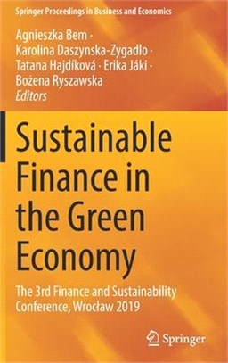 Sustainable Finance in the Green Economy: The 3rd Finance and Sustainability Conference, Wroclaw 2019