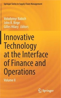 Innovative Technology at the Interface of Finance and Operations: Volume II