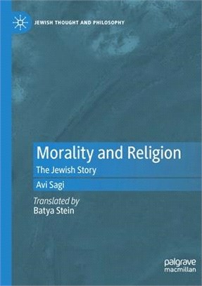 Morality and Religion: The Jewish Story