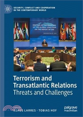 Terrorism and Transatlantic Relations: Threats and Challenges