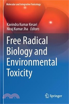 Free Radical Biology and Environmental Toxicity