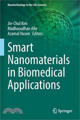 Smart Nanomaterials in Biomedical Applications