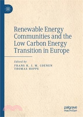 Renewable Energy Communities and the Low Carbon Energy Transition in Europe