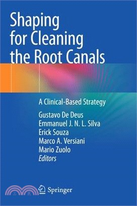 Shaping for Cleaning the Root Canals: A Clinical-Based Strategy