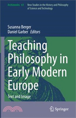 Teaching Philosophy in Early Modern Europe: Text and Image