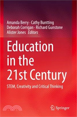 Education in the 21st Century: Stem, Creativity and Critical Thinking