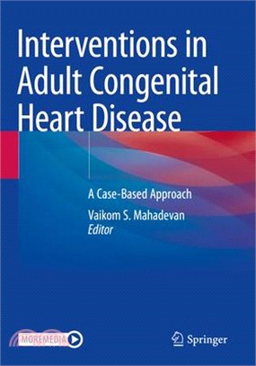 Interventions in Adult Congenital Heart Disease: A Case-Based Approach