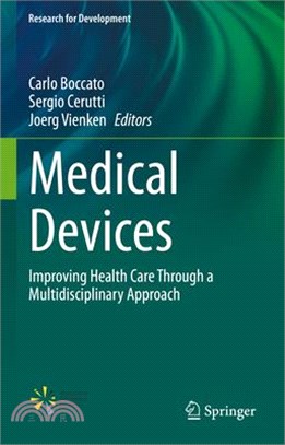 Medical Devices: Improving Health Care Through a Multidisciplinary Approach