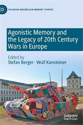 Agnostic Memory and Representations of War in Twentieth-Century Europe