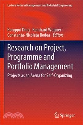 Research on Project, Programme and Portfolio Management: Projects as an Arena for Self-Organizing