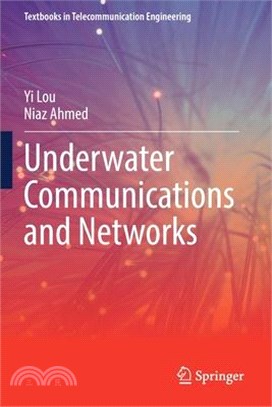 Underwater Communications and Networks