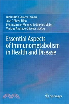 Essential Aspects of Immunometabolism in Health and Disease