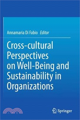 Cross-Cultural Perspectives on Well-Being and Sustainability in Organizations